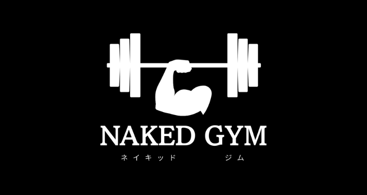 NAKED GYM　- ネイキッドジム -